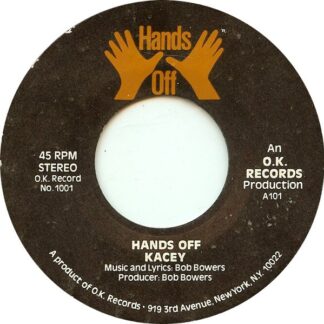 Kacey – Hands Off/Burnin' In My Soul (7" Vinyl)
