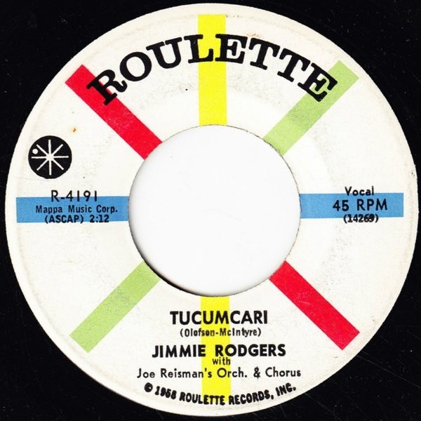 Jimmie Rodgers With Joe Reisman's Orch. & Chorus – Tucumcari/The Night You Became Seventeen (7" Vinyl)