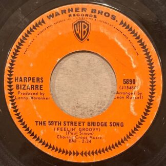 Harpers Bizarre – The 59th Street Bridge Song (Feelin' Groovy)/Lost My Love Today (7" Vinyl)