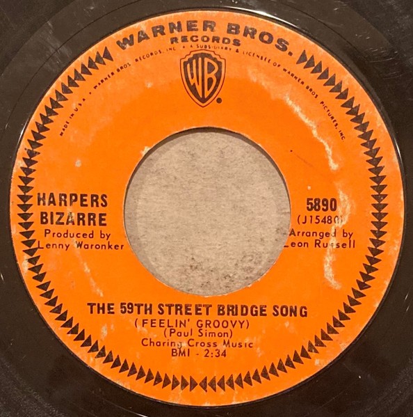 Harpers Bizarre – The 59th Street Bridge Song (Feelin' Groovy)/Lost My Love Today (7" Vinyl)