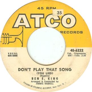 Ben E. King – Don't Play That Song (You Lied)/The Hermit Of Misty Mountain (7" Vinyl)