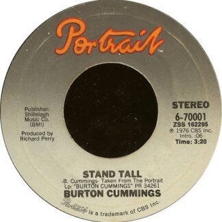 Burton Cummings – Stand Tall / Burch Magic (7" Vinyl)