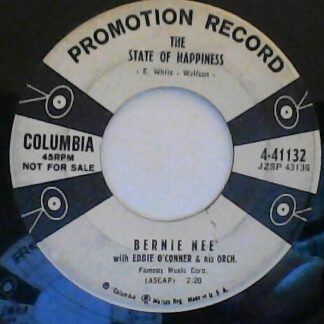 Bernie Nee, Eddie O'Conner & Orchestra – The State Of Happiness/Country Music Holiday (7" Vinyl Promo)