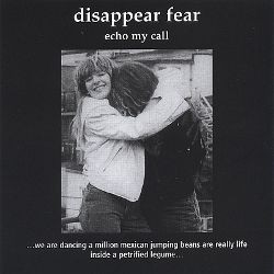 Disappear Fear – Echo My Call (CD)