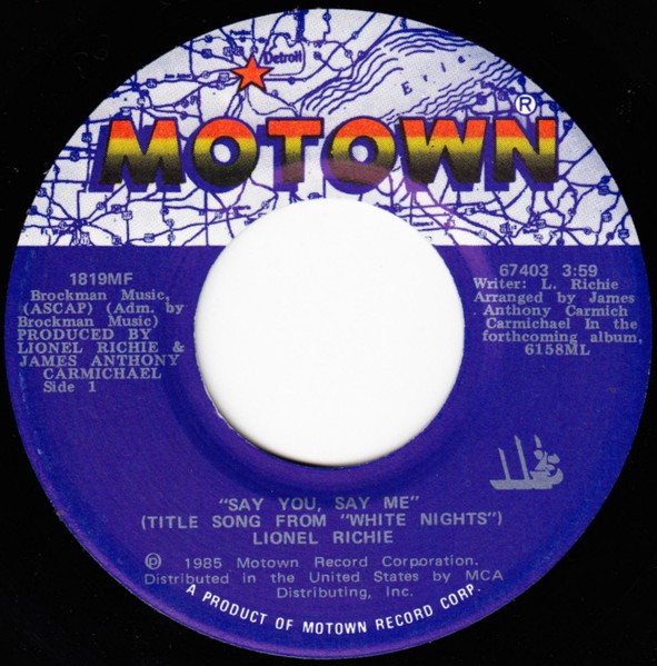Lionel Richie – Say You, Say Me/Can't Slow Down (7" Vinyl)