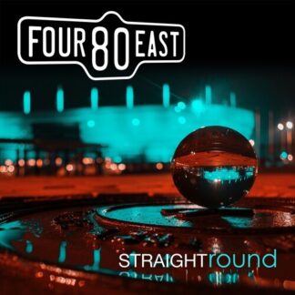 Four 80 East – Straight Round (CD)