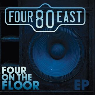 Four 80 East – Four On The Floor EP (CD)