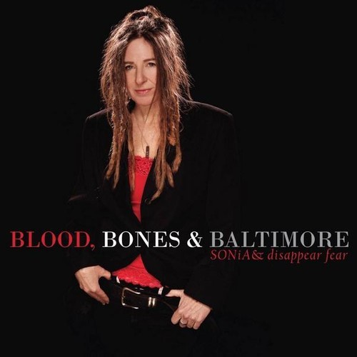 SONiA & Disappear Fear – Blood, Bones & Baltimore (CD)