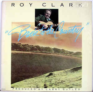 Roy Clark ‎– Back To The Country (Vinyl)