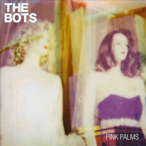 Bots, The ‎– Pink Palms (CD)