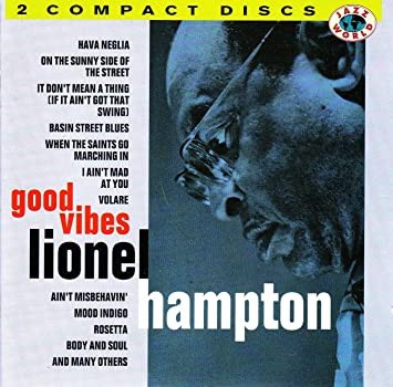 Lionel Hampton – Good Vibes (CD)