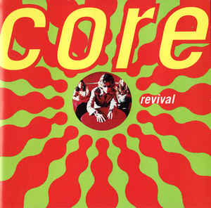 Core ‎– Revival (CD)