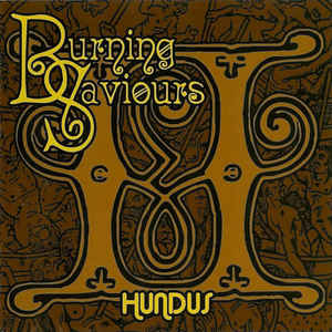 Burning Saviours ‎– Hundus (CD)