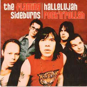 Flaming Sideburns, The ‎– Hallelujah Rock'n'Rollah (CD)