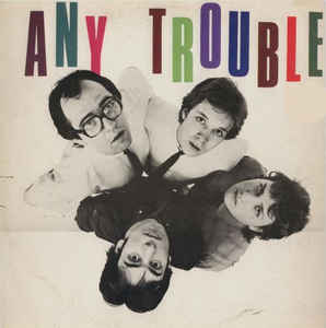 Any Trouble ‎– Where Are All The Nice Girls? (Vinyl)