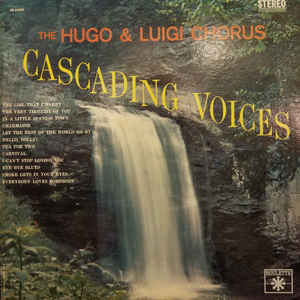 Hugo & Luigi Chorus, The ‎– Cascading Voices (Vinyl)