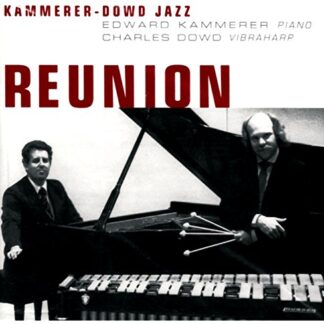 Kammerer-Dowd Jazz - Reunion (CD)