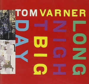 Tom Varner ‎– Long Night Big Day (CD)