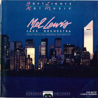 Mel Lewis Jazz Orchestra ‎– Soft Lights And Hot Music (CD)