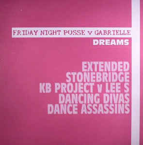 Friday Night Posse V Gabrielle ‎– Dreams (Vinyl)