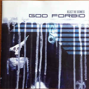 God Forbid ‎– Reject The Sickness (CD)