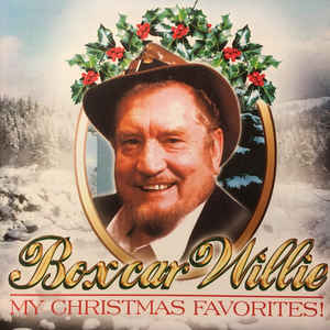Boxcar Willie ‎– My Christmas Favorites! (CD)
