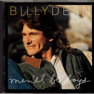 Billy Dean ‎– Men'll Be Boys (CD)