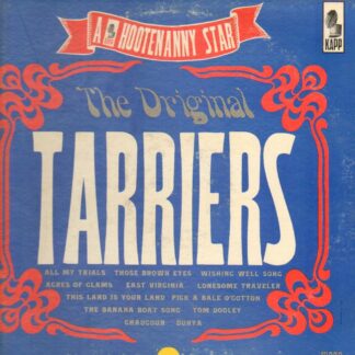 Tarriers, The - The Original Tarriers A Hootenanny Star (Vinyl)