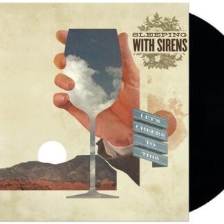 Sleeping with Sirens - Let's Cheers To This (Vinyl)