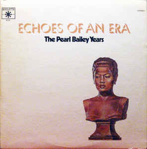 Pearl Bailey ‎– The Pearl Bailey Years (Vinyl)
