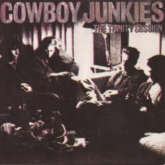 Cowboy Junkies – The Trinity Session (CD)