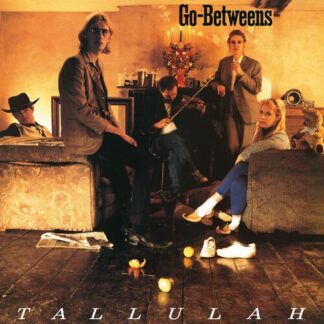 Go-Betweens, The - Tallulah (Vinyl)