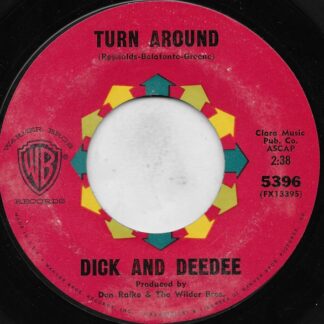 Dick And DeeDee – Turn Around/Don't Leave Me (7" Vinyl)