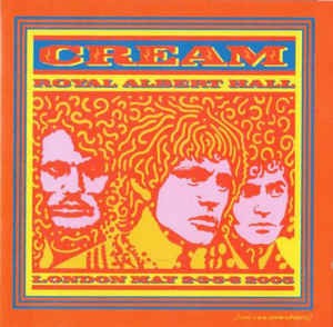 Cream – Royal Albert Hall - London - May 2-3-5-6 05 (2CD)