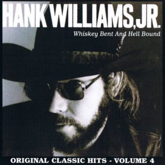 Hank Williams Jr. – Whiskey Bent And Hell Bound (CD)