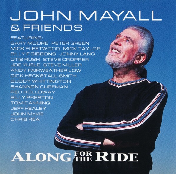 John Mayall & Friends – Along For The Ride (CD)