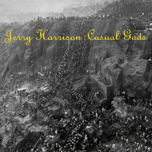 Jerry Harrison:Casual Gods – Casual Gods (CD)