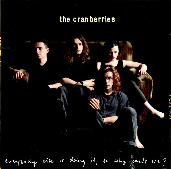 Cranberries, The – Everybody Else Is Doing It, So Why Can't We? (CD)