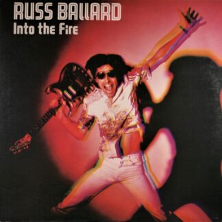 Russ Ballard & Barnet Dogs – Into The Fire (Vinyl)