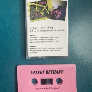 Velvet Bethany – Rock And Roll Vacation / Forever Cool Double Nice (Double Album) (Cassette)