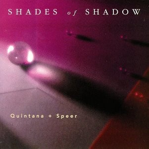 Quintana* + Speer – Shades Of Shadow (CD)
