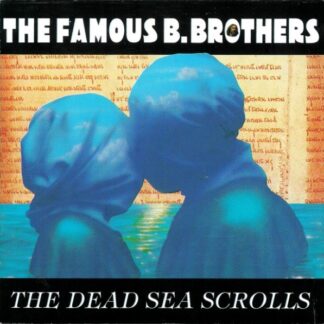Famous B.Brothers, The– The Dead Sea Scrolls (CD)