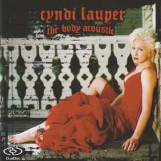 Cyndi Lauper – The Body Acoustic (CD/DVD DualDisc)