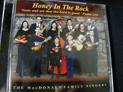 MacDonald Family Singers, The - Honey In The Rock (CD)