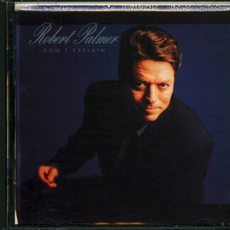 Robert Palmer – Don't Explain (CD)