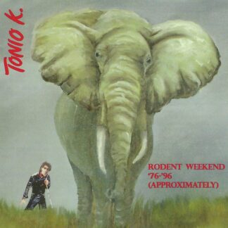 Tonio K. – Rodent Weekend '76-'95 (Approximately) (CD)