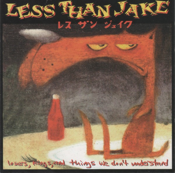 Less Than Jake – Losers, Kings, And Things We Don't Understand (CD)