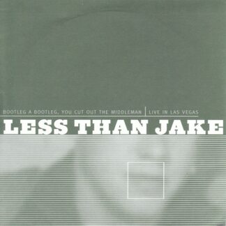 Less Than Jake – Bootleg A Bootleg, You Cut Out The Middleman | Live In Las Vegas (CD)
