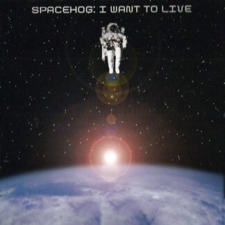 Spacehog – I Want To Live (CD Single Promo)