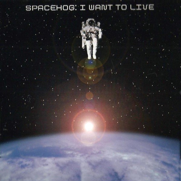 Spacehog – I Want To Live (CD Single Promo)